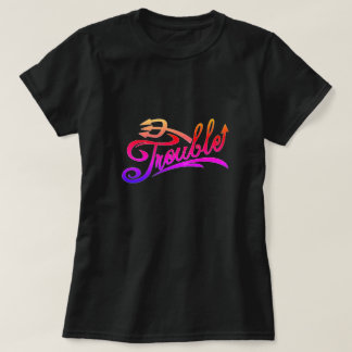 Camiseta Trouble T-Shirt