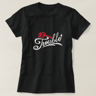 Camiseta Trouble T-Shirt