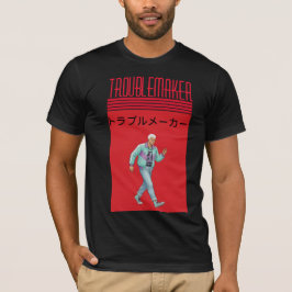 Camiseta Troublemaker 
