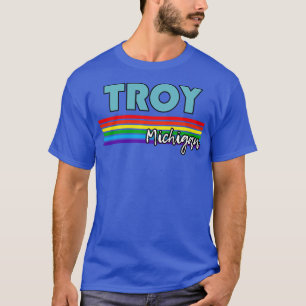 Camiseta Troy Michigan Pride Troy LGBT Gift LGBT Suportado