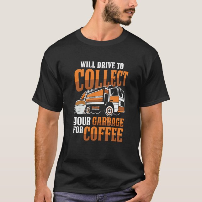 Camiseta Truck Driver Coffee Rig Trucking  Trucker Garbage  (Frente)