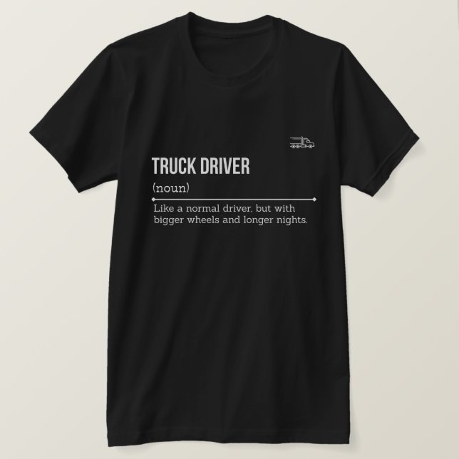 Camiseta Truck Driver Definition for TRUCK DRIVER  (Frente do Design)