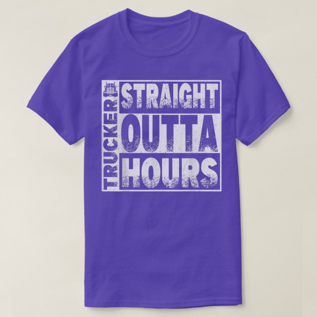 Camiseta Truck Driver Straight Out Of Hours Funny Trucker G (Frente do Design)