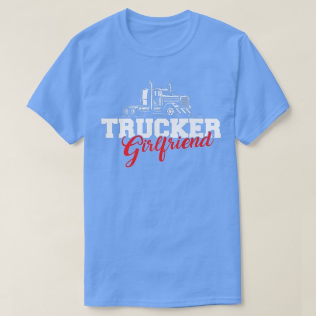 Camiseta Truck Driver Trucker Namorada (Frente do Design)