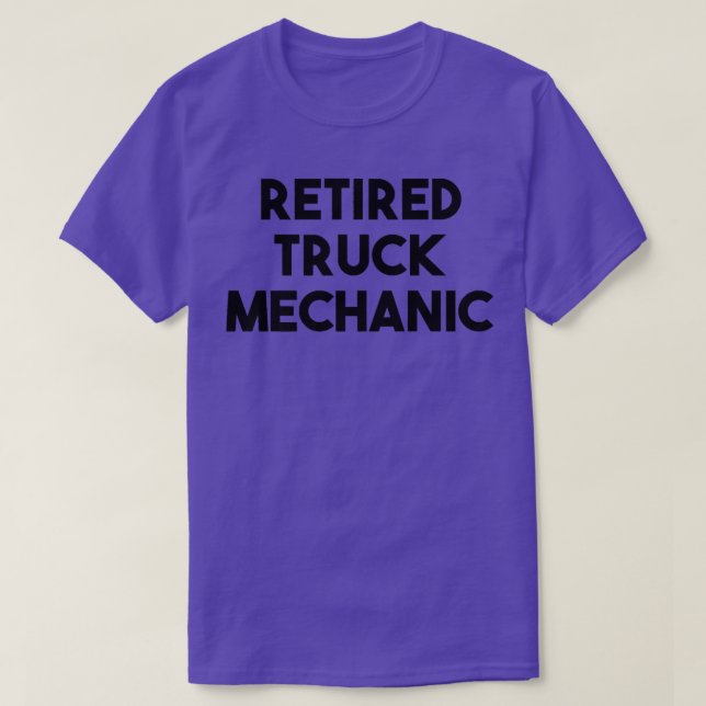 Camiseta Truck Mechanic Retirement - Retired Truck Mechanic (Frente do Design)