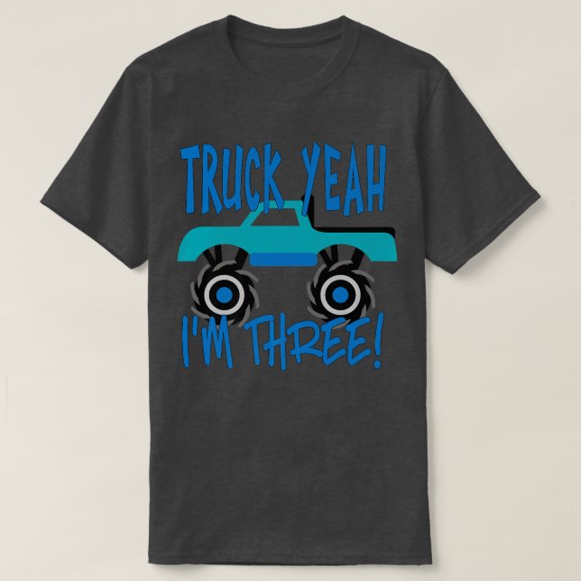 Camiseta Truck Yeah, I'm Three Monster Truck for 3 Year Bir (Frente do Design)