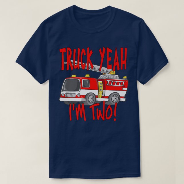 Camiseta Truck Yeah, I'm Two Fire Truck for 2 Year Birthday (Frente do Design)