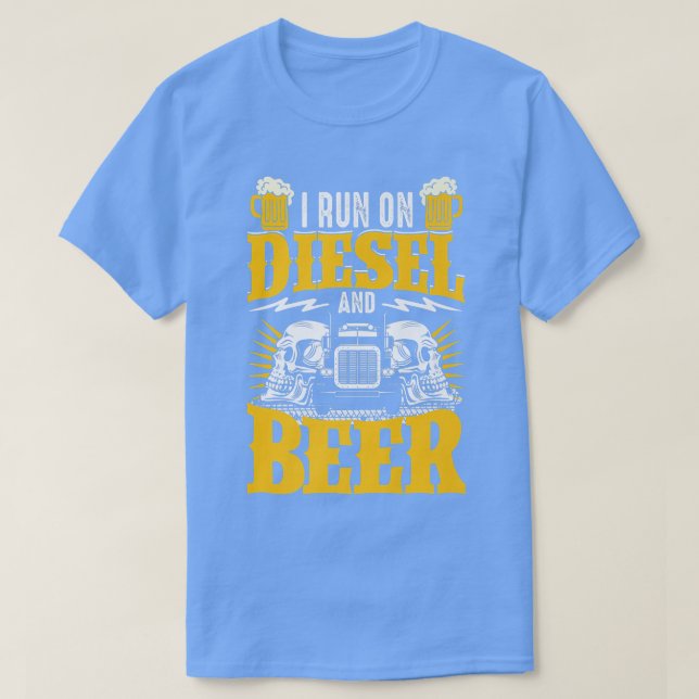Camiseta Trucker Truck Driver I Run On Diesel And Beer  (Frente do Design)