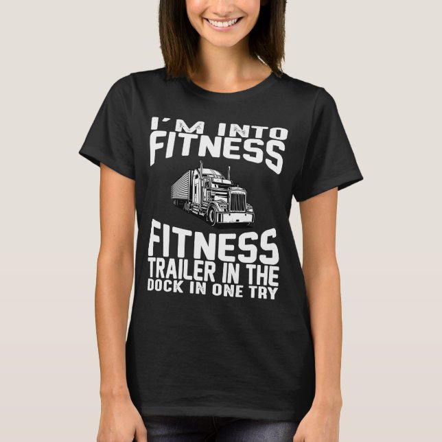 Camiseta Truckers I'm Into Fitness Trucker Retro Trucking (Frente)