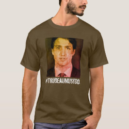 Camiseta #TrudeaumustGo (Trudeau deve ir)