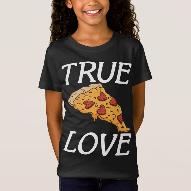 Camiseta True Love Snack Pizzalove Pizza (Frente)