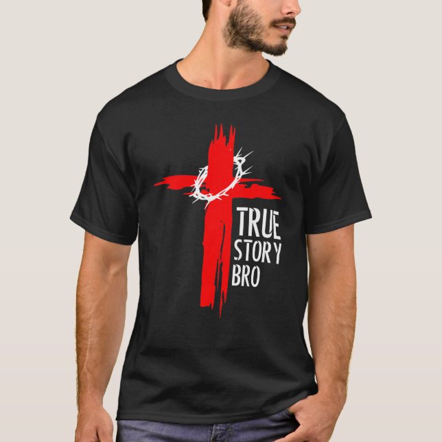 Camiseta True Story Bro (Frente)