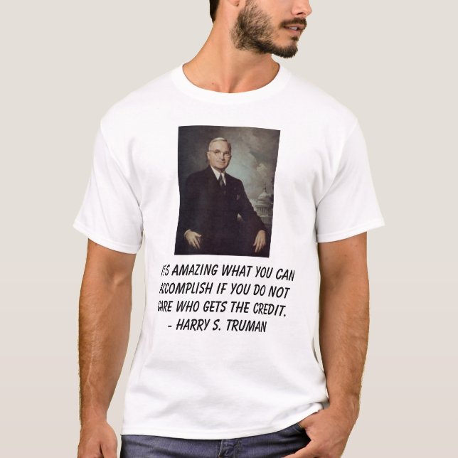 Camiseta Truman, Harry, é surpreendente o que você pode (Frente)
