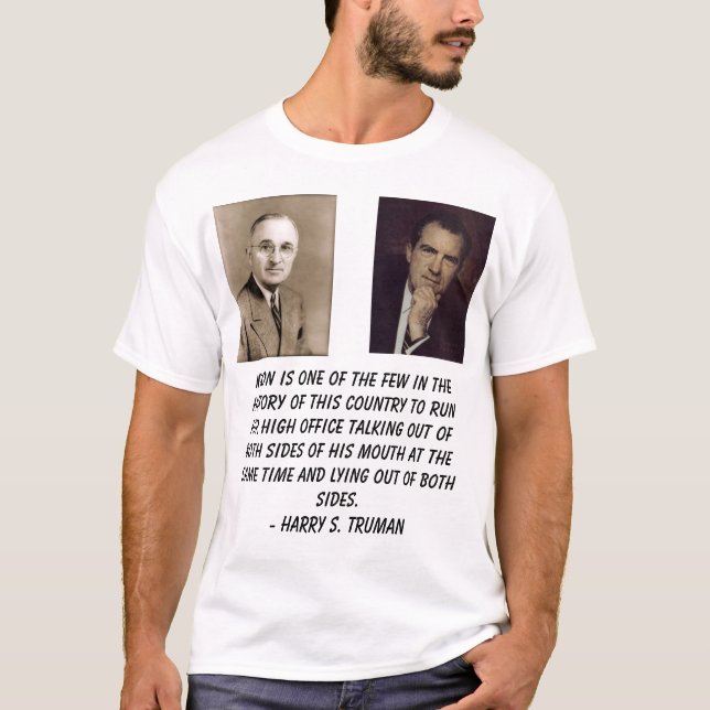 Camiseta truman, Nixon, Richard, Nixon é um do poucos… (Frente)