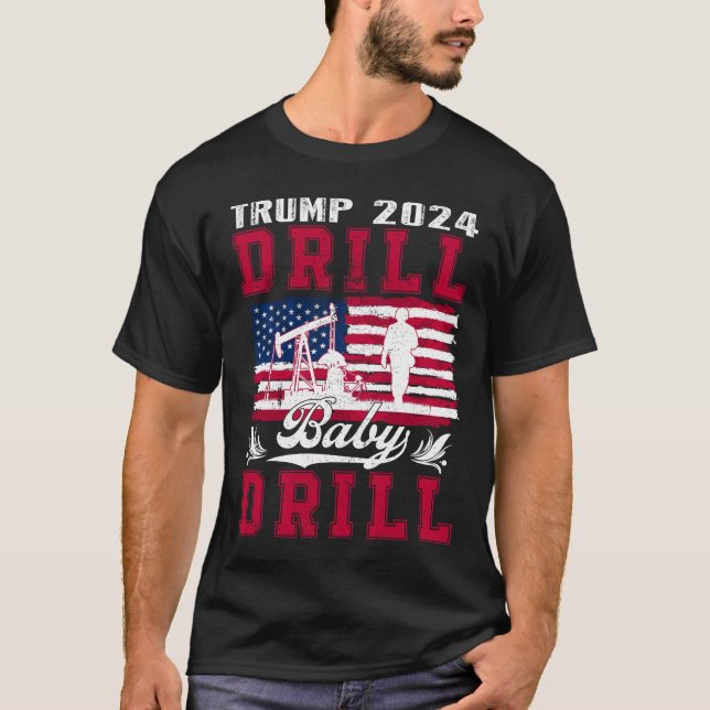 Camiseta Trump 2024 Drill Baby Drill American Flag Oilrig (Frente)
