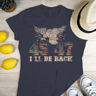 Camiseta Trump 2024 Ill Be Back 45-47 Vintage American Flag