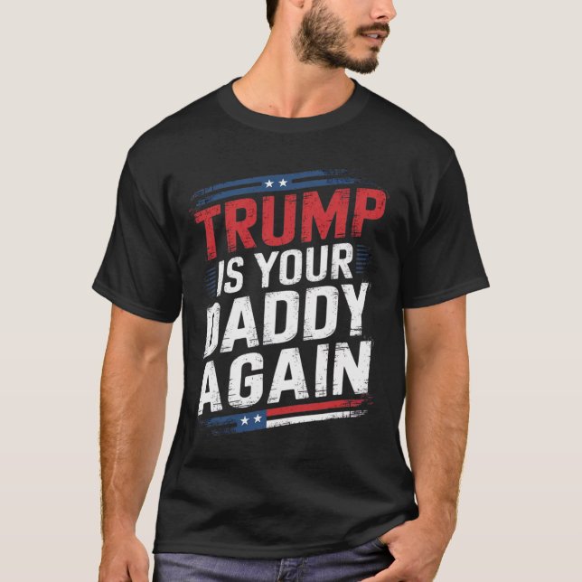 Camiseta Trump 2024 Leve A América De Volta Trump É Seu Pai (Frente)