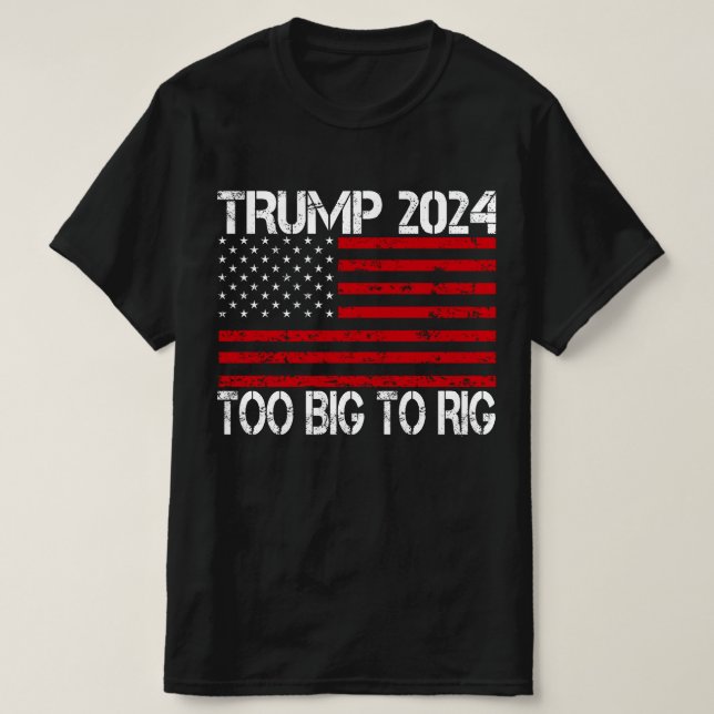 Camiseta Trump 2024 Muito Grande Para Aumentar - Eleições 2 (Frente do Design)