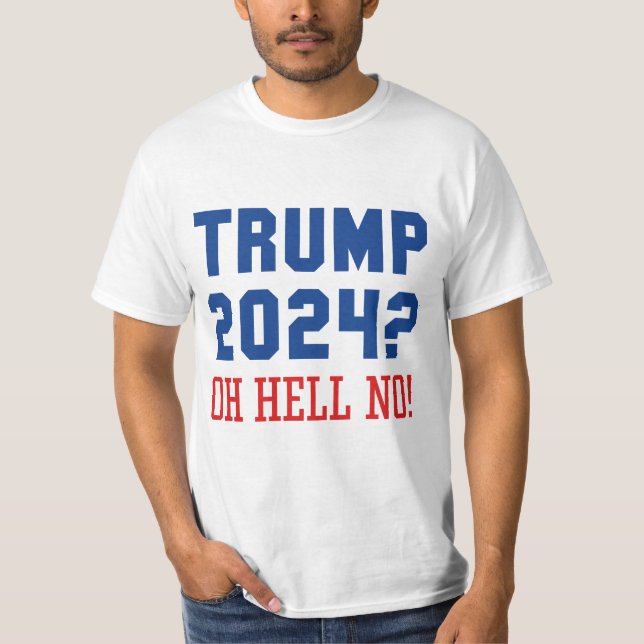 Camiseta Trump 2024 Oh Inferno Não (Frente)