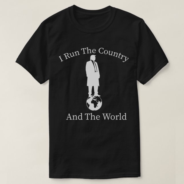 Camiseta Trump 2025: ‘Eu Dirijo o País & o Mundo’ – Poder (Frente do Design)