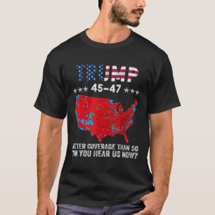 Camiseta Trump 45 47 Melhor Cobertura Do Que 5g Você Conseg