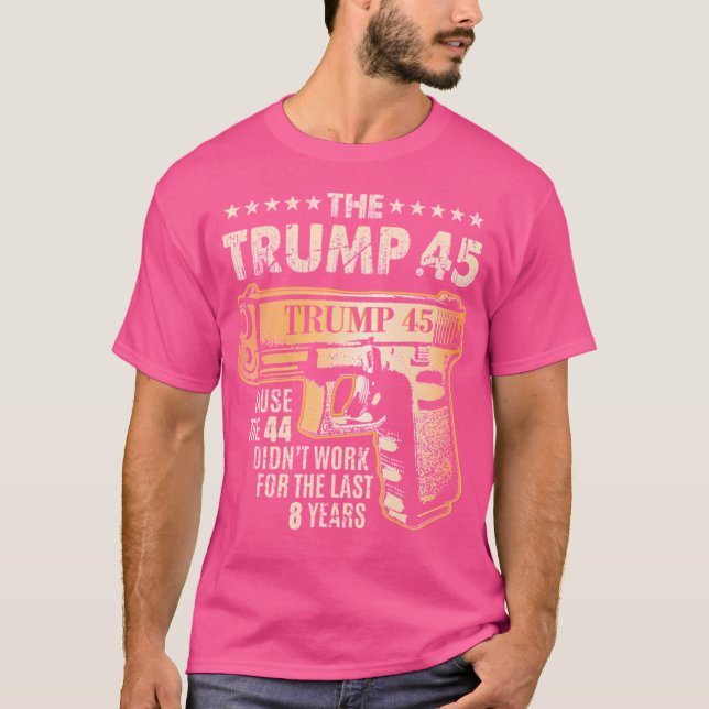 Camiseta Trump 45 Maior Que 44 Direitos De Arma (Frente)