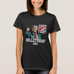 Camiseta Trump à prova de balas Luta Luta Luta 