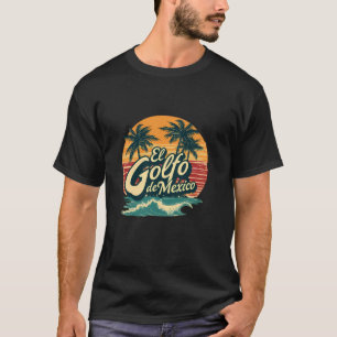 Camiseta Trump America Golfo México El Golfo de México Gul