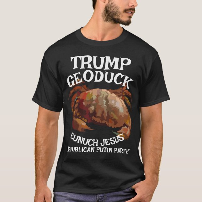 Camiseta Trump Caranguejo Geoduck Eunuch Jesus Pee Republic (Frente)