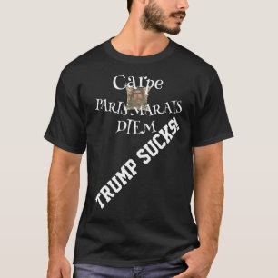 Camiseta Trump Carpe Marais Paris França