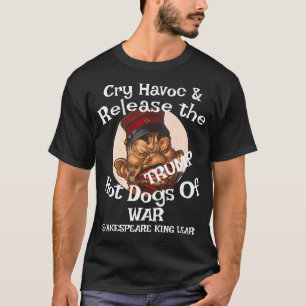 Camiseta Trump Chora Havoc Lança Cachorros Quentes Guerra C