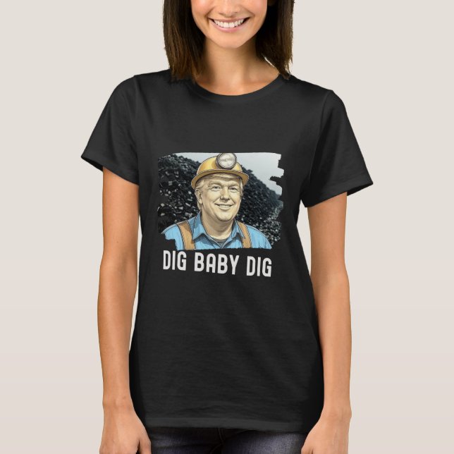 Camiseta Trump Coalminer Dig Ba (Frente)