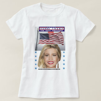 Camiseta trump de ivanka - filha de trump - próximo preside
