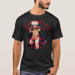 Camiseta TRUMP Don o Con Arraigado Indiciado Acusado 2045