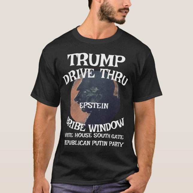 Camiseta Trump Drive Através de EPSTEIN Bribe Window White  (Frente)