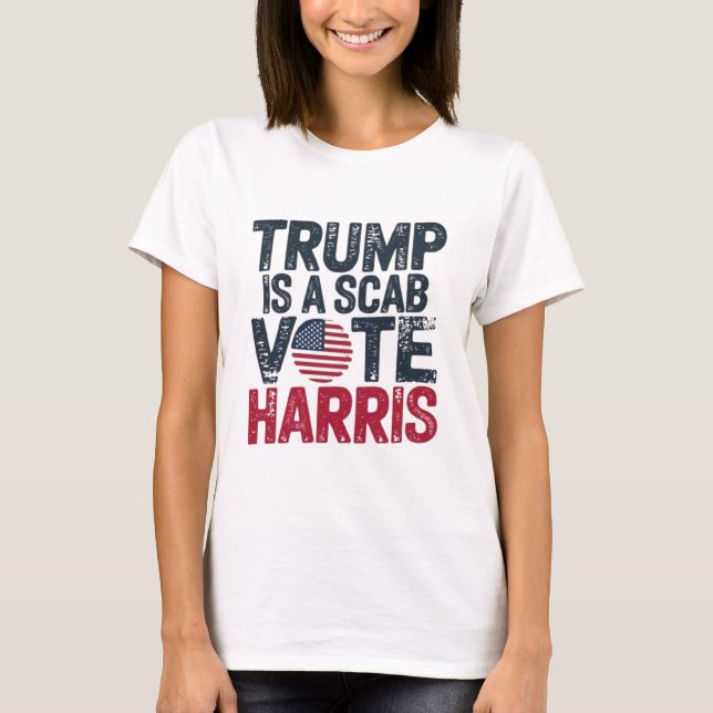 CAMISETA TRUMP É UM SCAB VOT HARRIS (Frente)