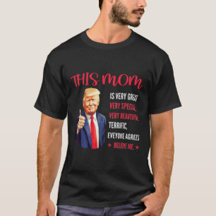 Camiseta Trump Engraçado Cota Dia de as mães Esta Mãe É Mui