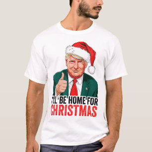 Camiseta Trump, estarei em casa no Natal