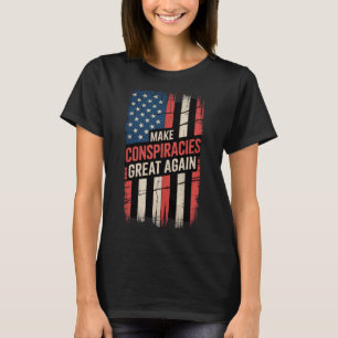 Camiseta Trump Faça Conspirações Grandes Novamente 6