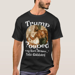 Camiseta Trump Fez Caca no Meu Gaveteiro de Meias Tulsi Gab
