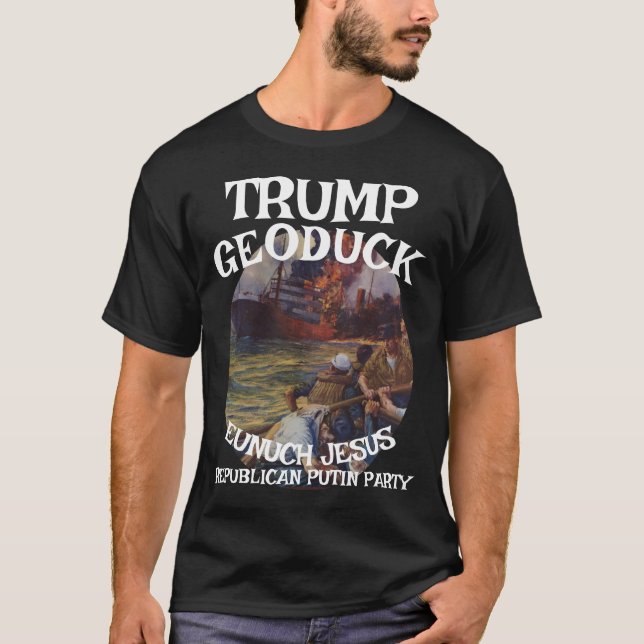 Camiseta Trump Geoduck Eunuch Jesus Naufrágio Republicano (Frente)