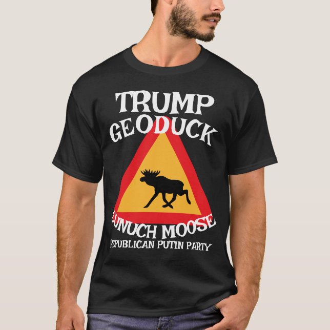 Camiseta Trump Geoduck Eunuch Moose Republicano de Jesus WH (Frente)