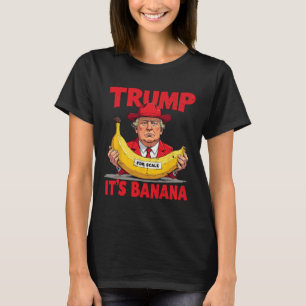 Camiseta Trump It's Banana (for Scale) Engraçado Meme