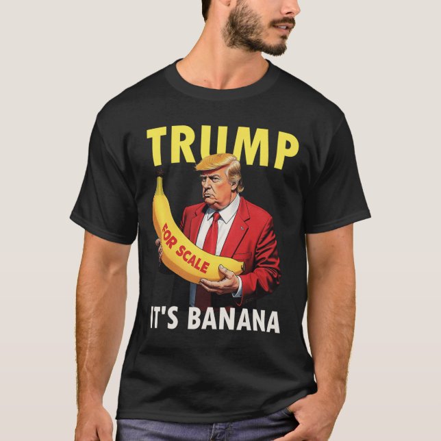 Camiseta Trump It's Banana (for Scale) Starship Funny 1 (Frente)