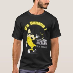 Camiseta Trump It's Banana (for Scale) Starship Funny Trump