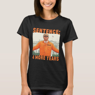 Camiseta Trump Mais 4 Anos Sentença 45 47 Casa Branca Dadd