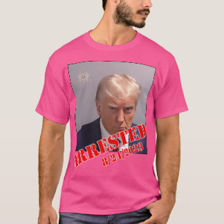 Camiseta Trump Mugshot Com A Data De Prisão Do Condado De F