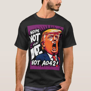 Camiseta Trump? Não, Não Novamente: Política Humorosa
