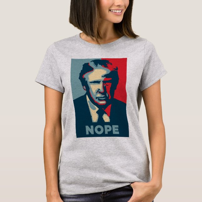 Camiseta Trump Nope T-Shirt (Frente)