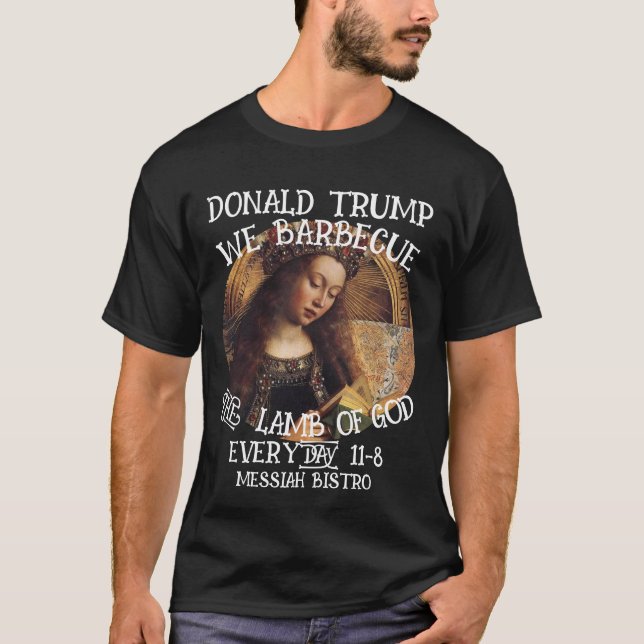 CAMISETA TRUMP NÓS FAZEMOS CHURRASCO DO CORDEIRO DE DEUS GH (Frente)